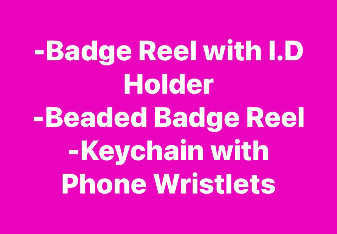 Badge Reel with I.D Holder-Beaded Reels-Keychain with Phone Wristlets
