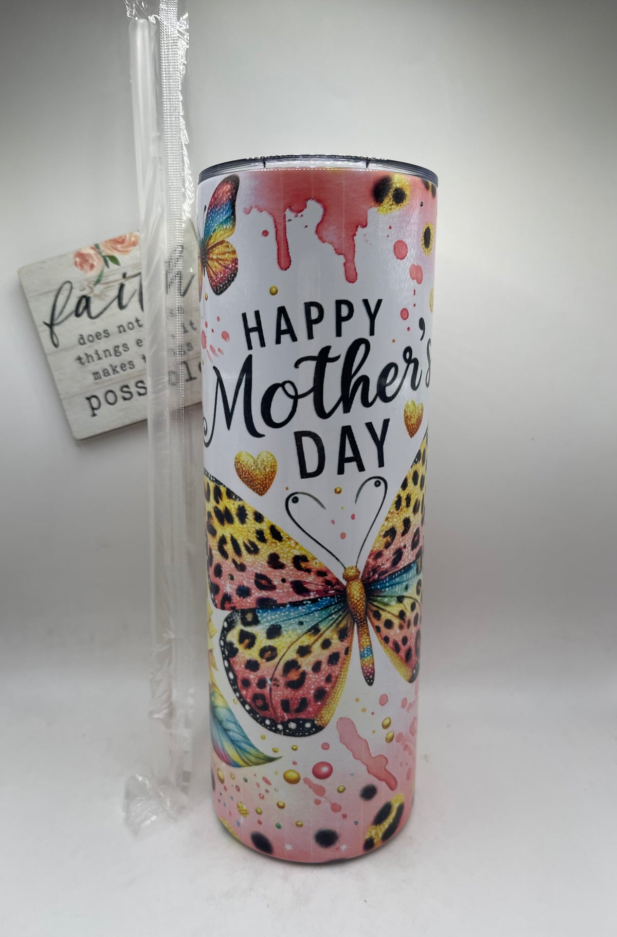 20oz Tall Skinny Happy Mother's Day