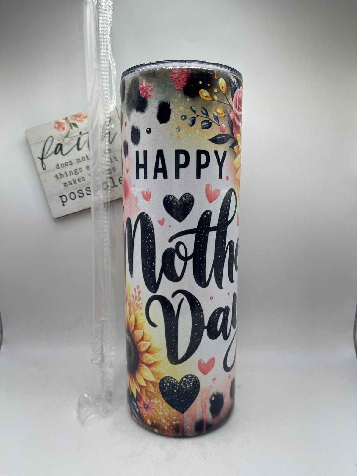 20oz Tall Skinny Happy Mother's Day (Copy)