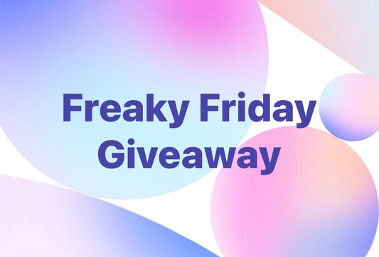 FREAKY FRIDAY GIVEAWAY
